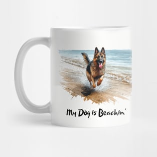 My Dog is Beachin' - German Shepherd Mug